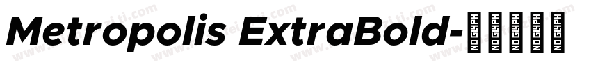 Metropolis ExtraBold字体转换